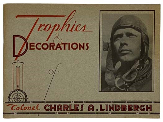 Illustrations of Colonel Charles Lindbergh's Decorations and Some of His Trophies Received Following His Trans-Atlantic Flight of May 20-21, 1927 [Trophies and Decorations] [Transatlantic]