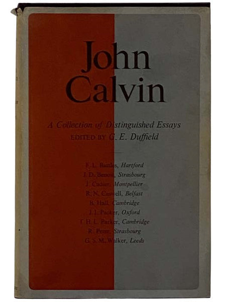 John Calvin: A Collection of Distinguished Essays (Courtenay Studies in Reformation Theology)