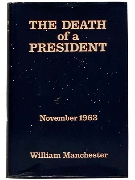 The Death of a President: November 20--November 25, 1963