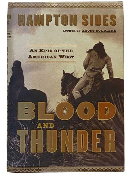 Blood and Thunder: An Epic of the American West