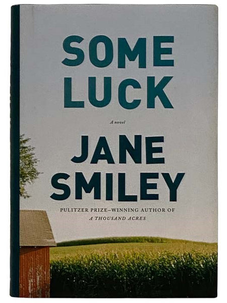 Some Luck: A Novel