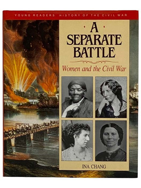 A Separate Battle: Women and the Civil War (Young Reader's History of the Civil War)