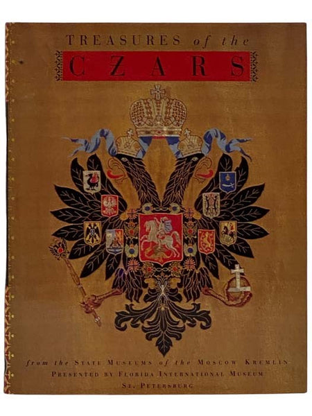 Treasures of the Czars from the State Museums of the Moscow Kremlin