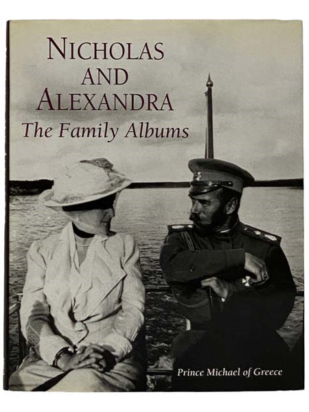 Nicholas and Alexandra: The Family Albums