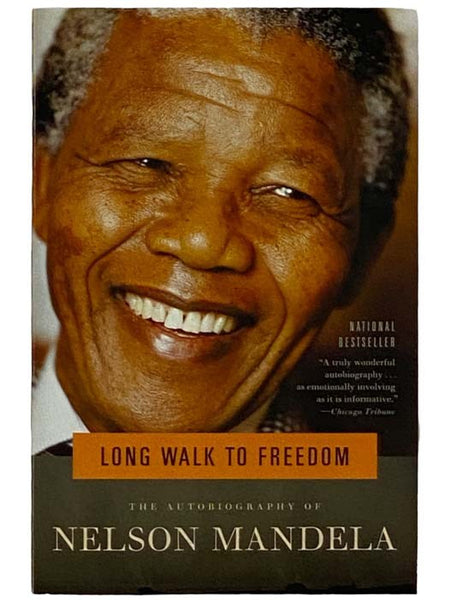 Long Walk to Freedom: The Autobiography of Nelson Mandela