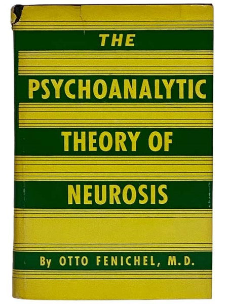 The Psychoanalytic Theory of Neurosis