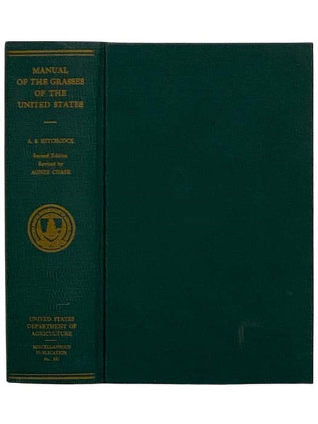 Manual of the Grasses of the United States (United States Department of Agriculture, Miscellaneous Publication No. 200)