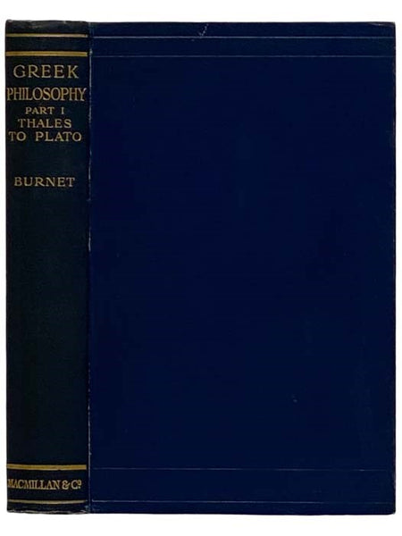 Greek Philosophy, Part I. Thales to Plato (The Schools of Philosophy)
