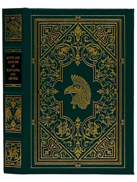Myths and Legends of Babylonia and Assyria (The Easton Press)