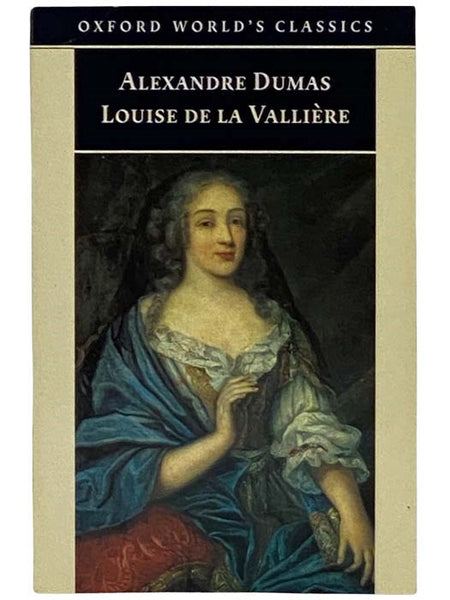 Louise de la Valliere (Oxford World's Classics)