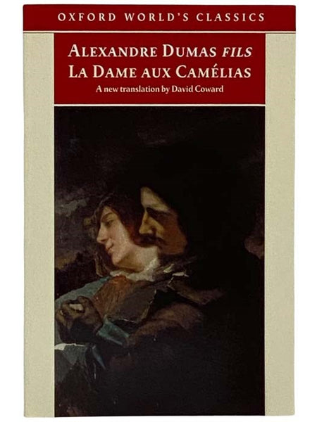 La Dame Aux Camelias (Oxford World's Classics)