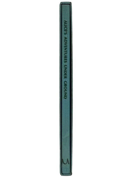 Alice's Adventures Under Ground: A Facsimile of the Original Lewis Carroll Manuscript