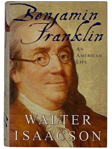 Benjamin Franklin: An American Life