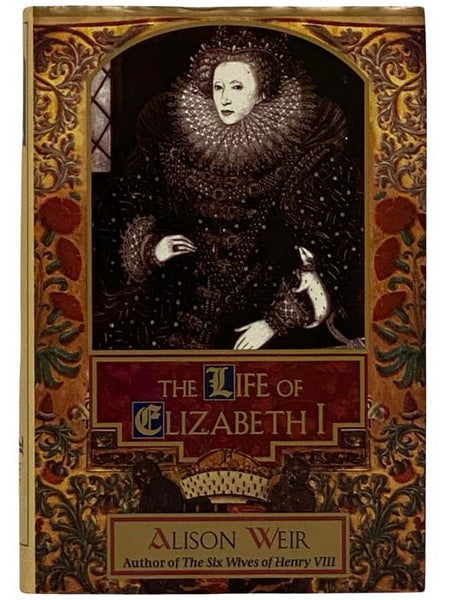 The Life of Elizabeth I
