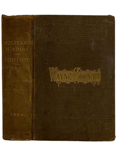 Military History of Wayne County, N.Y.: The County in the Civil War [New York]