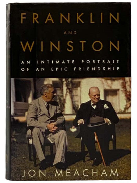 Franklin and Winston: An Intimate Portrait of an Epic Friendship