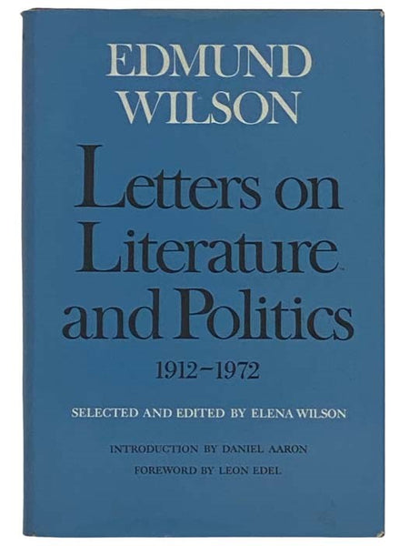 Letters on Literature and Politics, 1912-1972