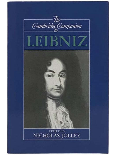 The Cambridge Companion to Leibniz (Cambridge Companions to Philosophy)
