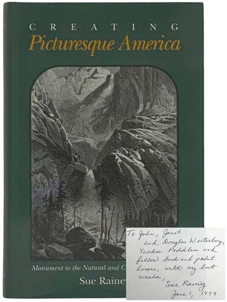 Creating Picturesque America: Monument to the Natural and Cultural Landscape