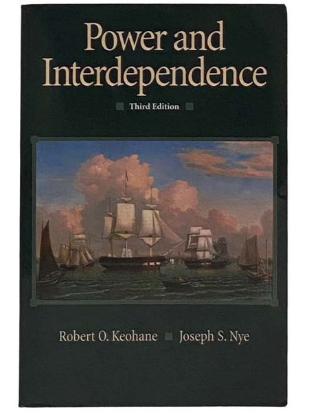 Power and Interdependence (Third Edition)