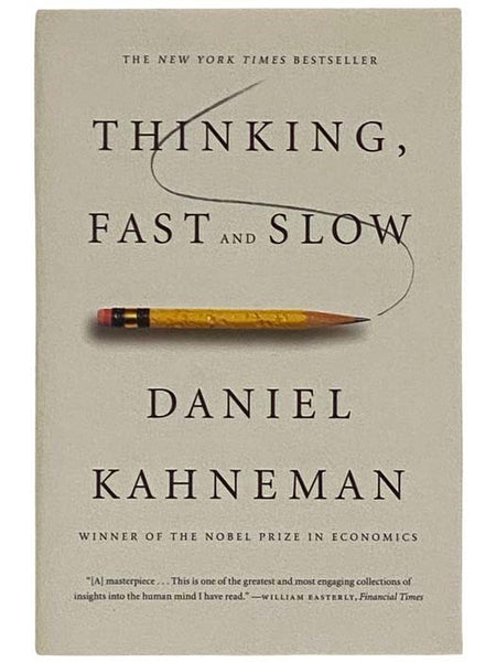 Thinking, Fast and Slow