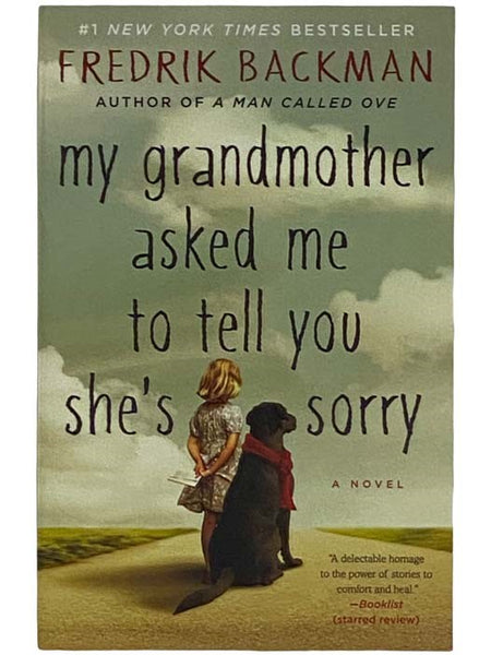 My Grandmother Asked Me to Tell You She's Sorry