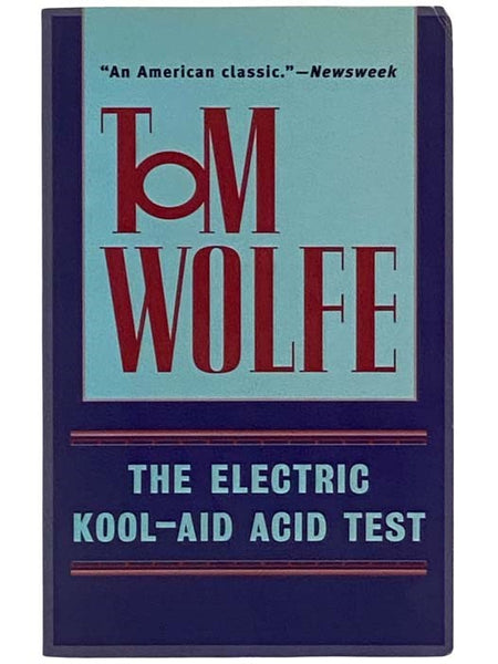 The Electric Kool-Aid Acid Test