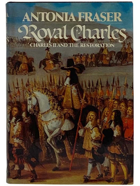 Royal Charles: Charles II and the Restoration