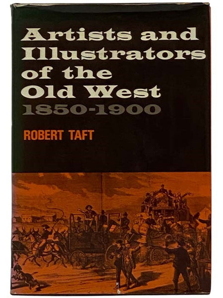 Artists and Illustrators of the Old West, 1850-1900
