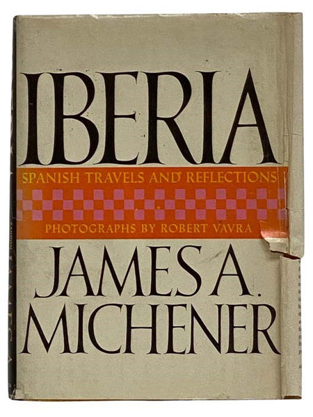 Iberia: Spanish Travels and Reflections