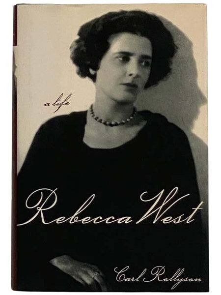 Rebecca West: A Life