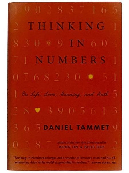 Thinking in Numbers: On Life, Love, Meaning, and Math