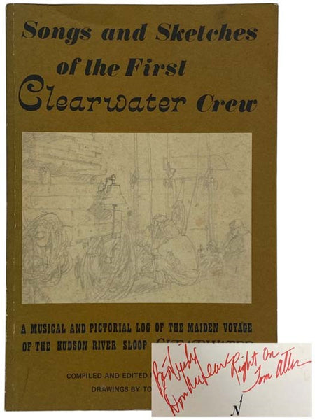 Songs and Sketches of the First Clearwater Crew