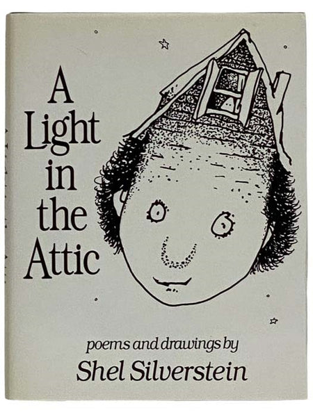 A Light in the Attic: Poems and Drawings