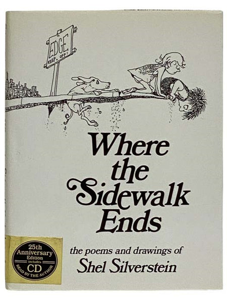 Where the Sidewalk Ends: The Poems and Drawings of Shel Silverstein (25th Anniversary Edition)