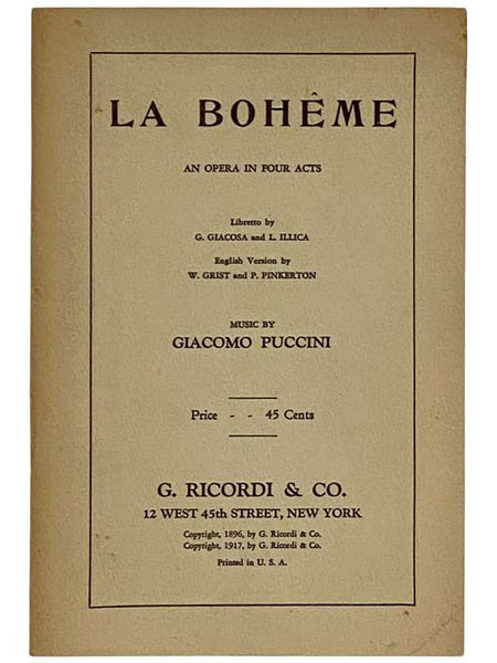 La Boheme: An Opera in Four Acts