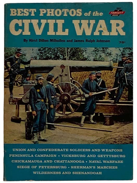 Best Photos of the Civil War (Fawcett Book, No. 597)