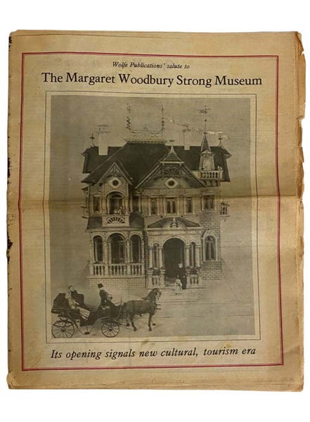 Wolfe Publications' Salute to The Margaret Woodbury Strong Museum