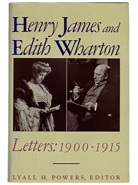 Henry James and Edith Wharton Letters: 1900-1915