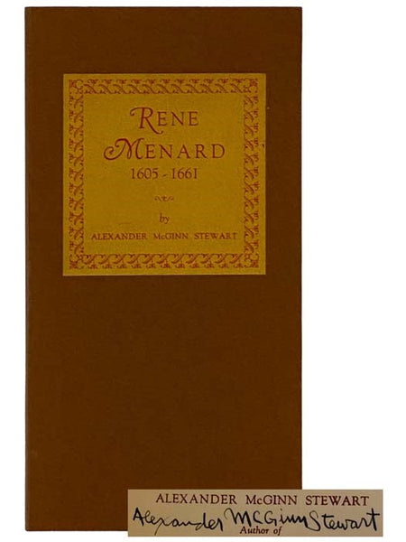 Rene Menard, 1605-1661: A Life Story Which Connects the Finger Lakes Region of New York with France, Quebec, Georgian Bay and Wisconsin