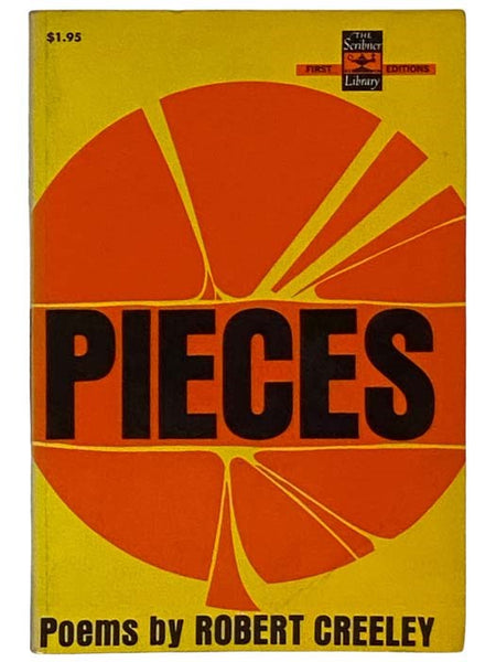 Pieces: Poems (The Scribner Library First Editions)