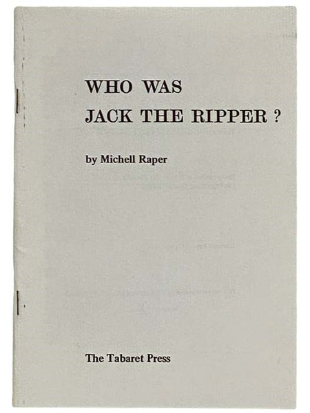 Who Was Jack the Ripper?