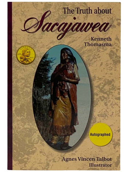 The Truth about Sacajawea
