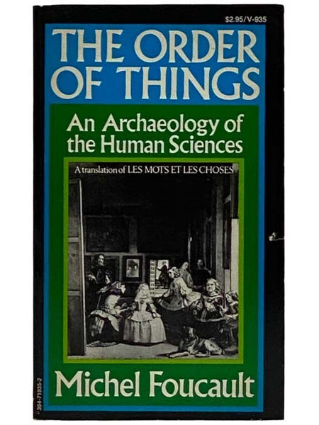 The Order of Things: An Archaeology of the Human Sciences