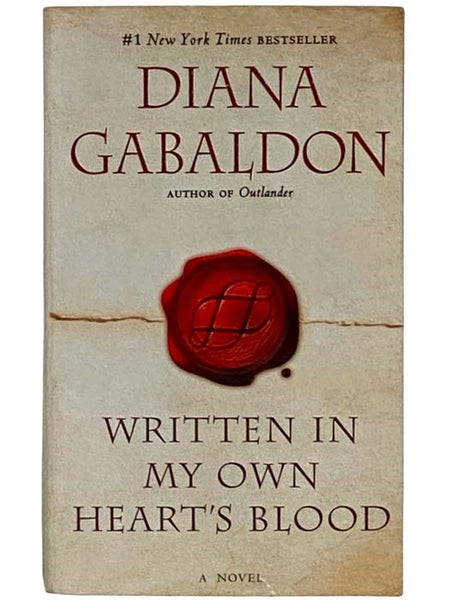 Written in My Own Heart's Blood: A Novel