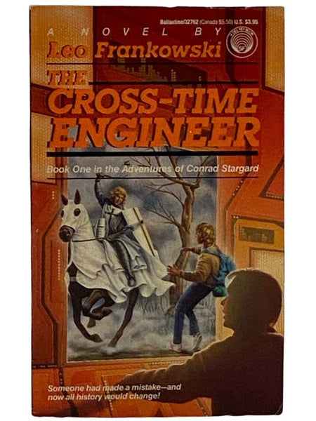 The Cross-Time Engineer (Adventures of Conrad Stargard No. 1)