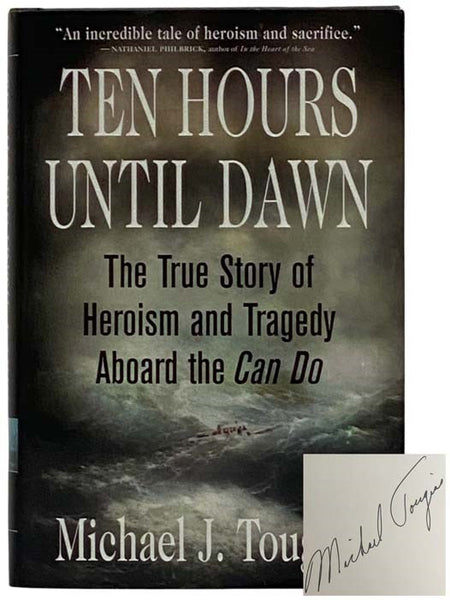 Ten Hours Until Dawn: The True Story of Heroism and Tragedy Aboard the Can Do
