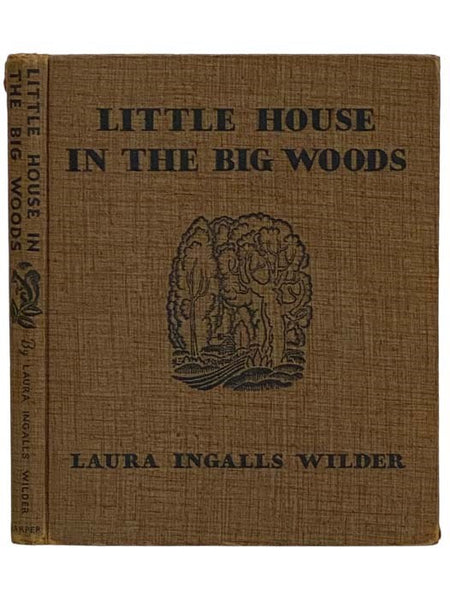 Little House in the Big Woods (Little House, Book 1)