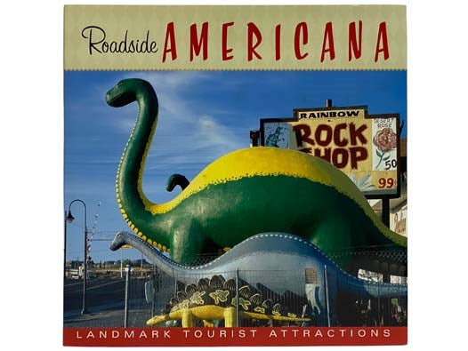 Roadside Americana: Landmark Tourist Attractions