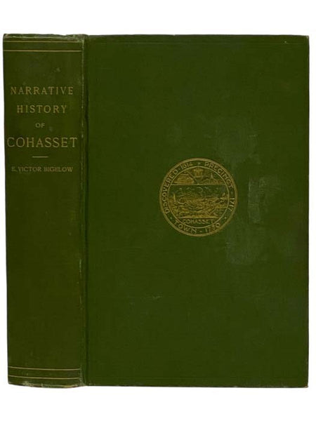 A Narrative History of the Town of Cohasset, Massachusetts